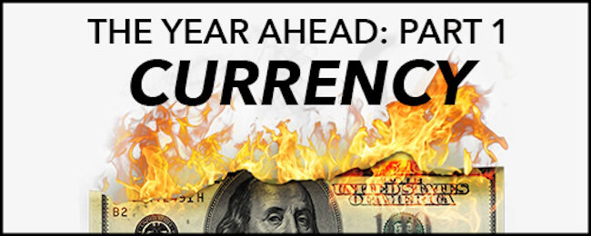 Currency Year Ahead