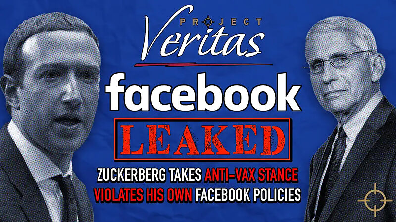 zuckerberg project veritas vaccines