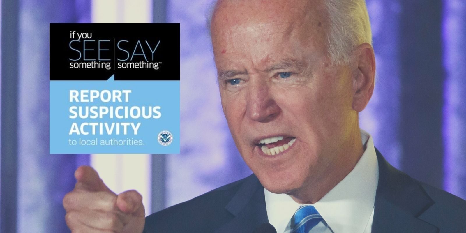 Biden see something say something