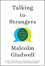 malcom gladwell book talking strangers