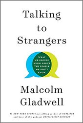 Click to enlarge malcom gladwell book talking strangers