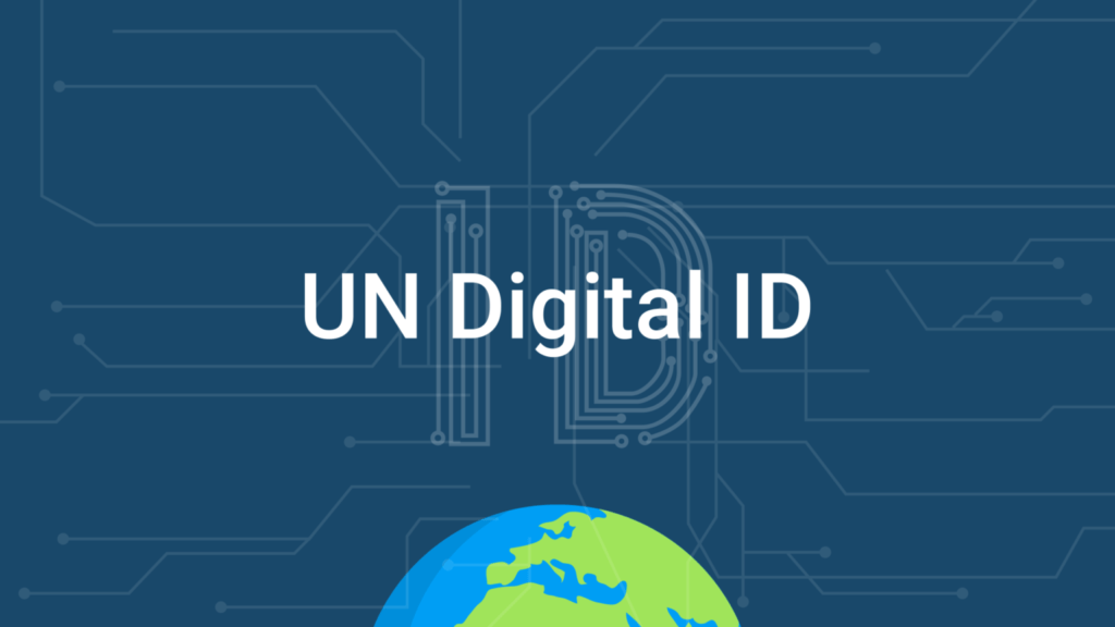 Click to enlarge UN Digital ID