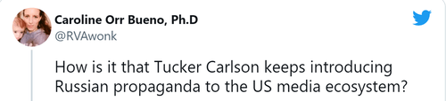Caroline Orr Bueno Twitter carlson russia propaganda