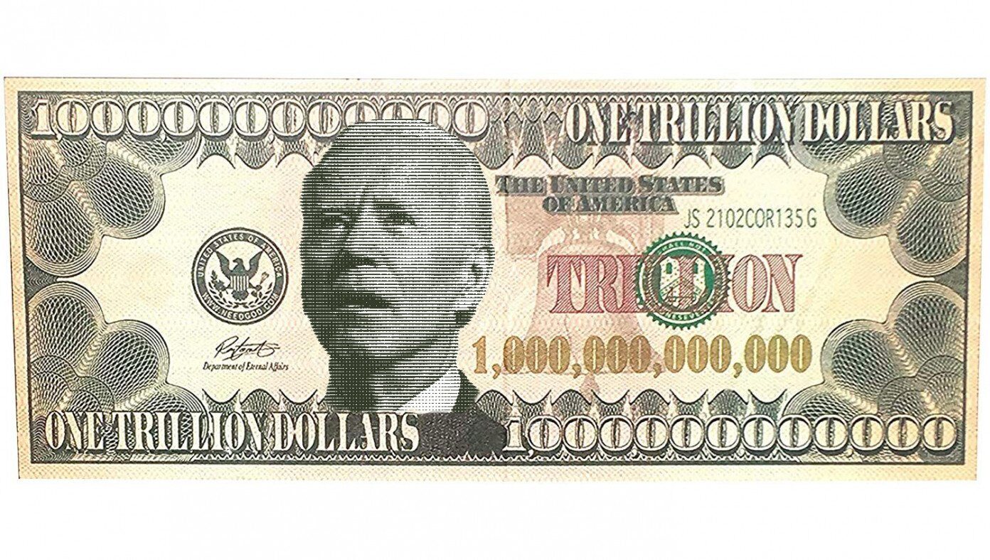 Trillion Dollars