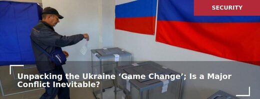 Unpacking the Ukraine 'Game Change': Is a major conflict inevitable?