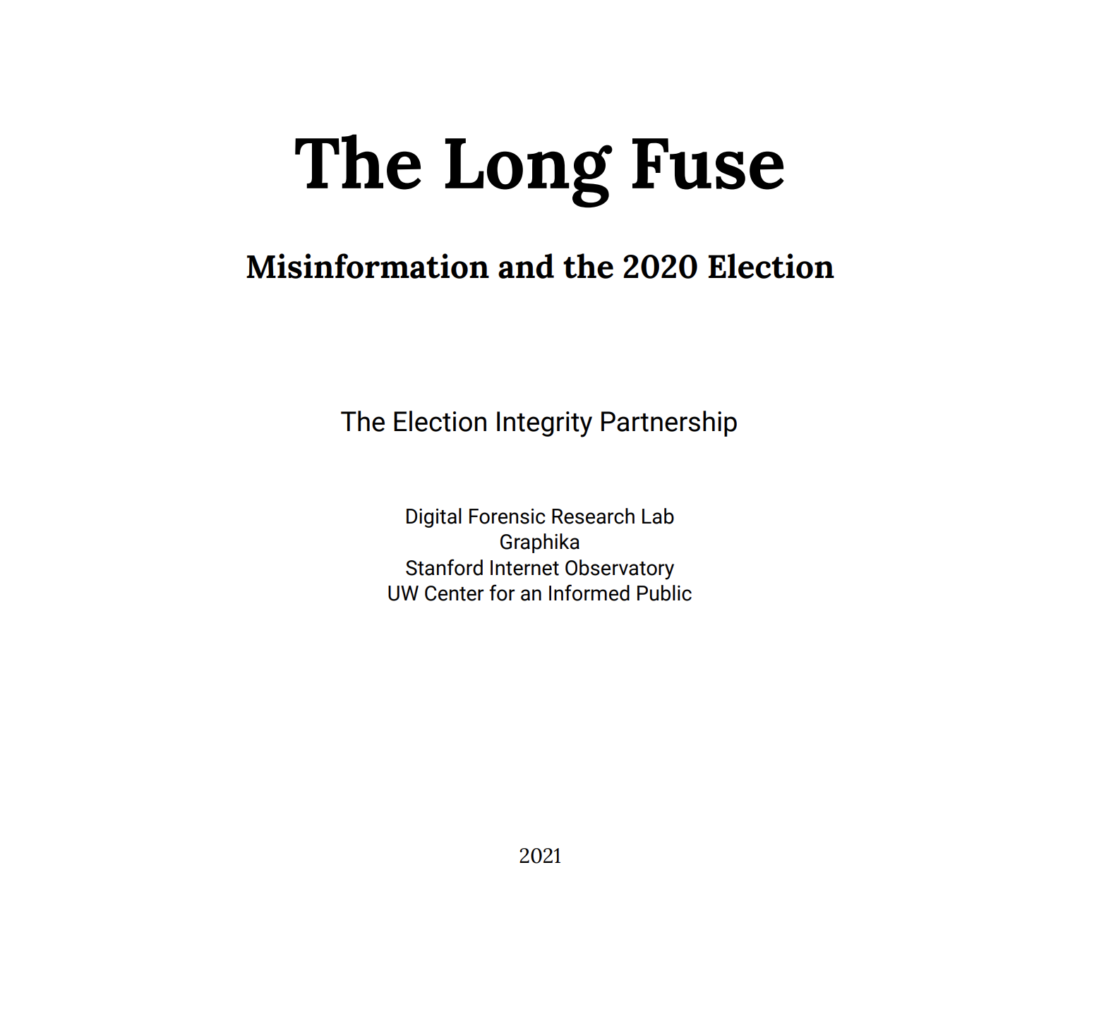 Click to enlarge “The Long Fuse: Misinformation and the 2020 Election report”: