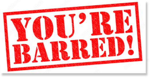 you're barred