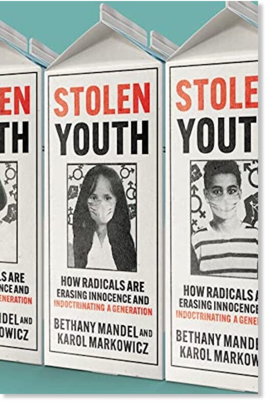 Click to enlarge Stolen Youth: How Radicals Are Erasing Innocence and Indoctrinating a Generation