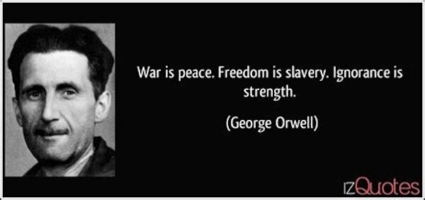 Click to enlarge orwell quote war peace freedom slavery