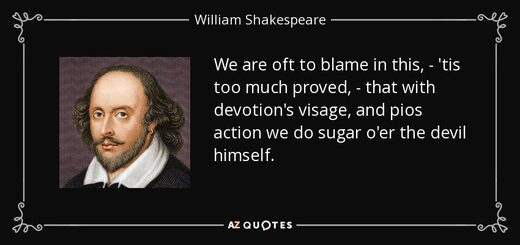 Shakespeare quote sugar over the devil