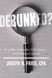 Click to enlarge Debunked book election fraud joseph fried