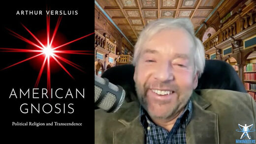 MindMatters: From Archons to the Matrix: Understanding American Gnosis with Arthur Versluis MindMatters: From Archons to the Matrix: Understanding American Gnosis with Arthur Versluis