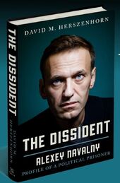 Click to enlarge “The Dissident: Alexey Navalny, Profile of a Political Prisoner”