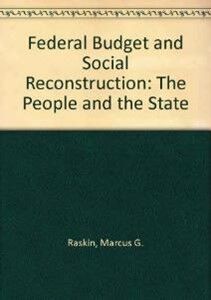 Federal Budget and Social Reconstruction – The People and the State