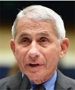 Anthony Fauci – US Director of the National Institute for Allergy and Infectious Diseases