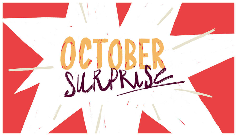 Click to enlarge October Surprise