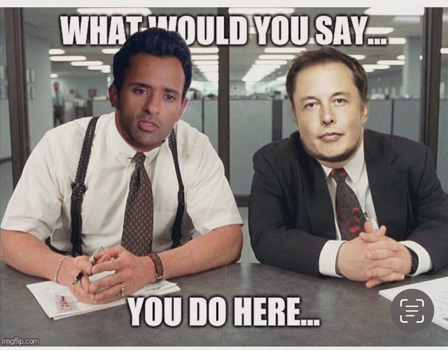 musk ramaswamy office meme what do you do here