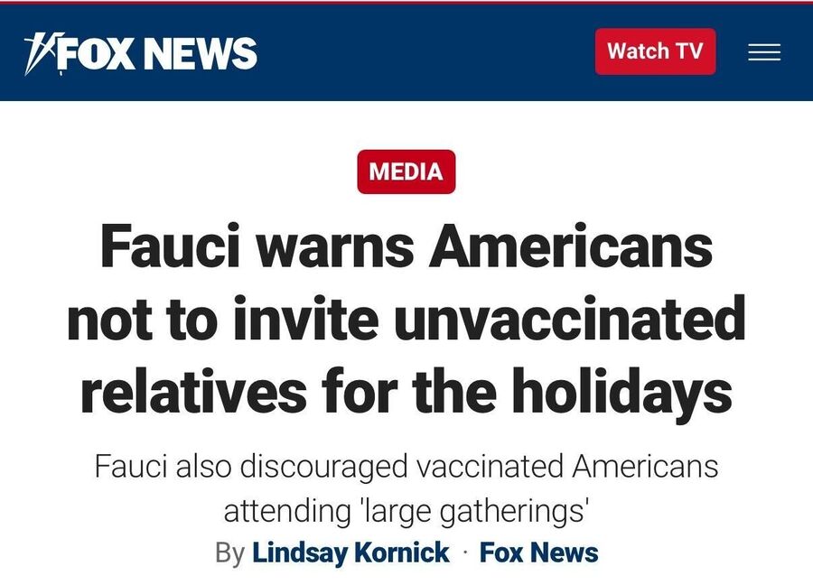 Click to enlarge Fox News: Fauci warning to shun the unvacinatedrns