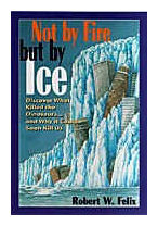 Not By Fire, But By Ice