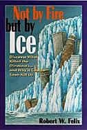Not by fire, but by ice book