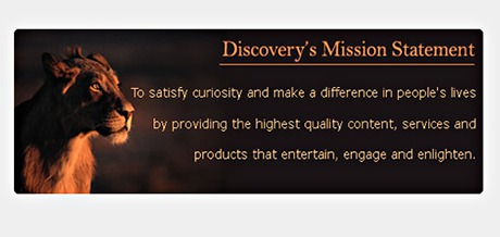 Click to enlarge Discovery Channel's mission statement